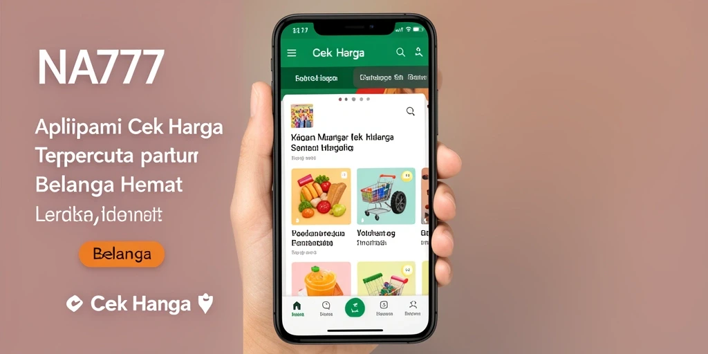 Tampilan antarmuka NA777 yang intuitif untuk cek harga.